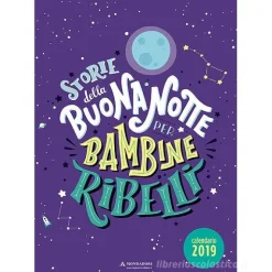 Calendario 2019 Storie della buonanotte per bambine ribelli