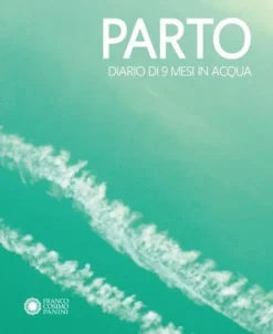 Parto. Diario di 9 mesi in acqua-Parto. Diario di 9 mesi in aria