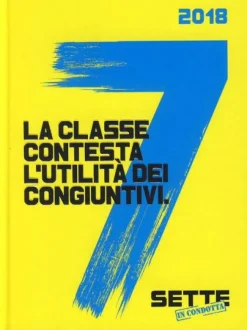 Sette in condotta 2018. Diario 16 mesi giallo